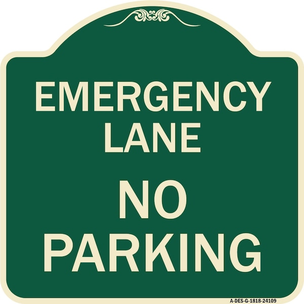 Emergency Lane No Parking Heavy-Gauge Aluminum Architectural Sign, 18" x 18", G-1818-24109